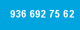 936 692 75 62